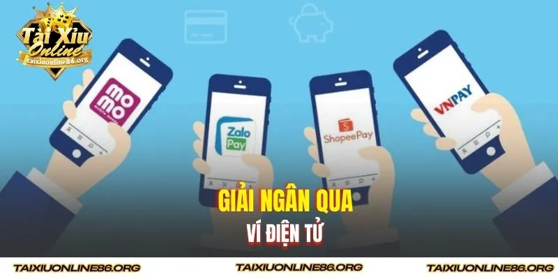Giải ngân qua ví điện tử