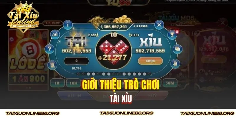 Giới thiệu trò chơi tài xỉu
