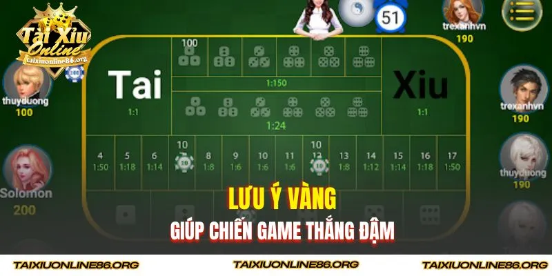 Lưu ý vàng giúp chiến game thắng đậm