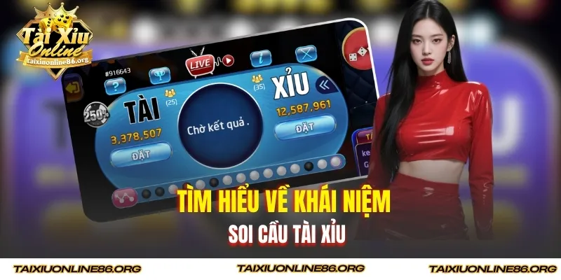 Giải thích ý nghĩa của soi cầu tài xỉu